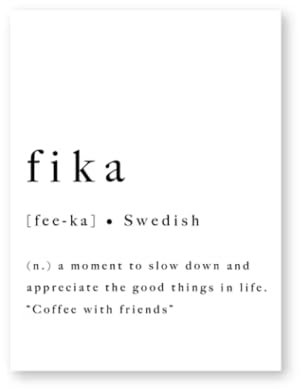 Leinwandgemälde „Fika“ schwedisches Zitat Kunst Poster Drucke inspirierendes Schweden skandinavische Moderne Wandkunst Raumdekoration 40 x 60 cm ungerahmt