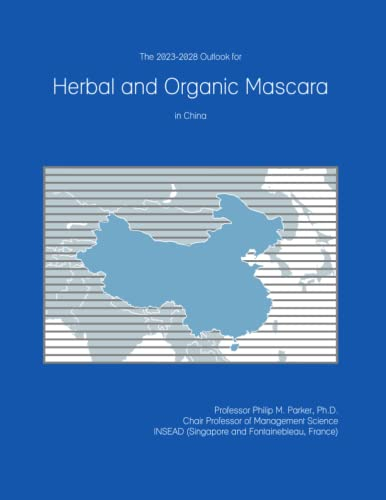 The 2023-2028 Outlook for Herbal and Organic Mascara in China