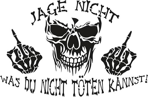Aufkleber-Set für Auto, 'Jage nicht, was du nicht töten kannst', mit Totenkopf für Heckscheibe (Matt Schwarz)