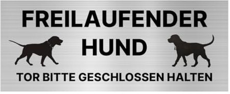 Hinweisschild Freilaufender Hund Tor bitte geschlossen halten 20x8 cm Vorsicht Hund