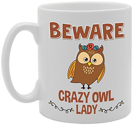 Coralgraph Inc MG4237 Beware Crazy Owl Lady Novelty Gift Printed Tea Coffee Cermic Mug