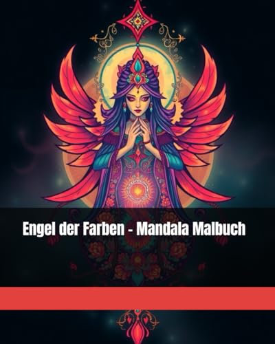 Engel der Farben - Mandala Malbuch