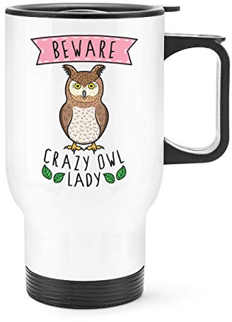 Beware Crazy Owl Lady Travel Mug Cup with Handle