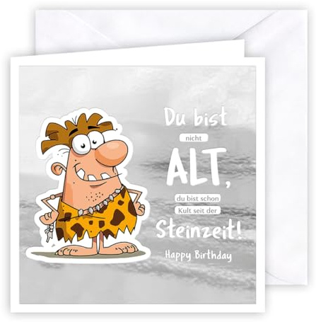 KE - Geburtstagskarte lustig, Glückwunschkarte mit Umschlag, hochwertige Klappkarte, Geschenkidee für Familie, Freunde & Kollegen – quadratisch, DIN B6, Motiv: Steinzeit