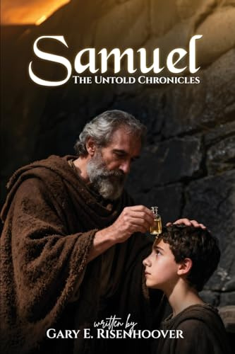 Samuel: The Untold Chronicles