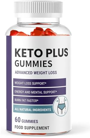 Keto Plus Gummies - Advance Weight Loss Support/All Natural/New & Sealed / 60 Gummies