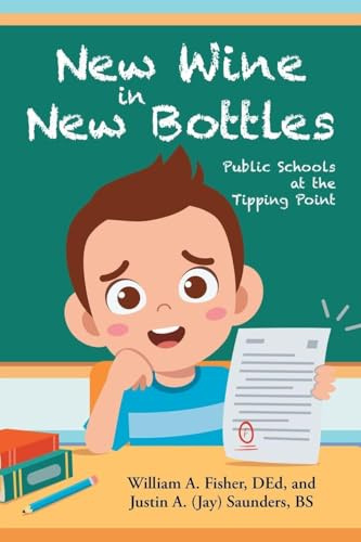 New Wine in New Bottles: Public Schools at the Tipping Point