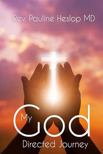 My God Directed Journey: Lessons For our Children