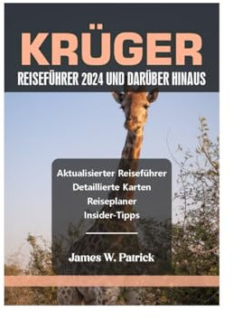 KRÜGER REISEFÜHRER 2024 UND DARÜBER HINAUS (Stadtbild-Chroniken, Band 35)