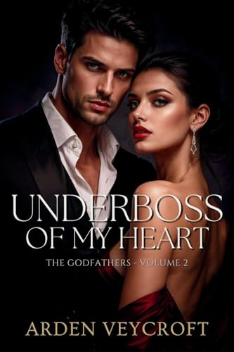 Underboss of My Heart (The Godfathers, Band 2)