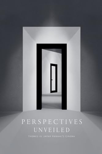 Perspectives Unveiled: Themes in Jafar Panahi's Cinema