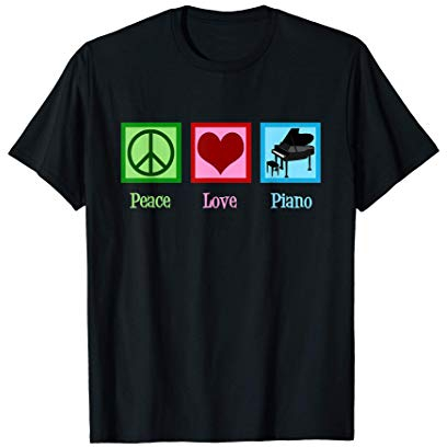 Peace Love Piano Gift for a Pianist T-Shirt