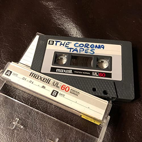 The Corona Tapes