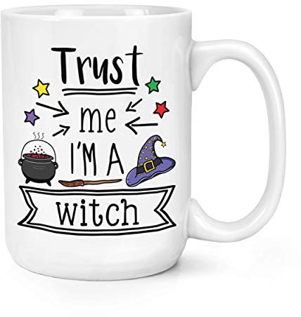 Trust Me i ' M a Bruja 15oz Grande Taza