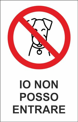 M-ITALY CARTELLO SEGNALETICO - io non posso entrare - Adesivo Extra Resistente, Pannello in Forex, Pannello In Alluminio (15x10, Adesivo)