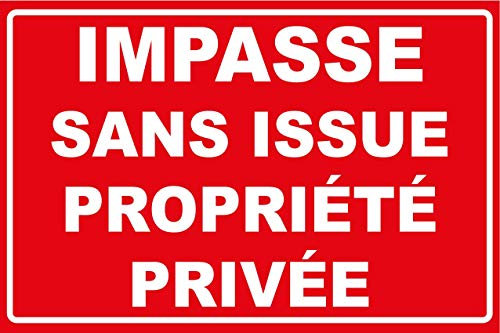 Adhésif Concept - Panneau Rouge en PVC de 5mm d'épaisseur - Avertissement - Impasse sans Issue propriété privée