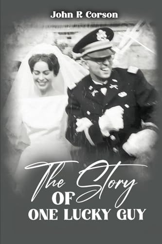 The Story of One Lucky Guy