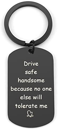 Drive Safe Keyring for Boyfriend Husband Valentine Day Keyring Gifts for Husband Boyfriend Valentines Gifts for Him Birthday Christmas Presents Boyfriend Gifts from Girlfriend Husband Gifts from Wife
