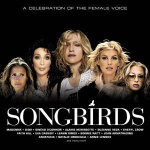 Songbirds: a Celebration of the Female Voice