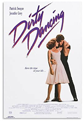 GNKIO Movie Posters Dirty Dancing，Romantic Drama Dance Film Leinwand Kunst Poster und Wand Kunst Bild Druck Moderne Familie Schlafzimmer Dekor Poster 24x36inch(60x90cm)