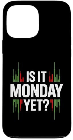 Is It Monday Yet? Wealthy Stock Market Investor 02 Case for iPhone 13 Pro Max