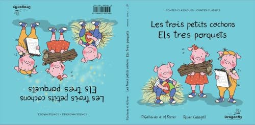Les Trois Petits Cochons / Els tres porquets: Conte classique et magique - Conte Clàssic i Màgic: 1