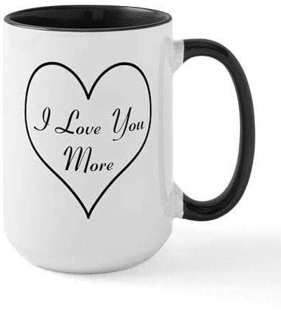 CafePress I Love You More Large Mug Mugs 15 oz (444 ml) Ceramic Coffee Mug