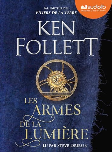Les Armes de la lumière: Livre audio 4 CD MP3