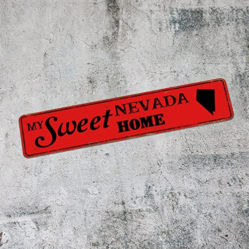 My Sweet Home Nevada Panneau métallique en aluminium antirouille Prêt à accrocher pour garage, bar, cour 7,6 x 45,7 cm