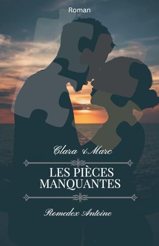 Les pièecs manquantes (Roman, Band 1)