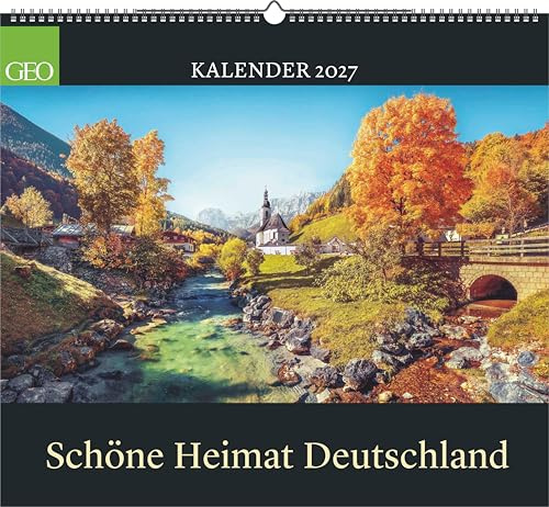 GEO Schöne Heimat Deutschland 2027: Wandkalender 50x45 cm mit 12 Landschaftsfotografien, deutschem Kalendarium und Spiralbindung