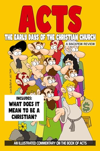 Acts: The Early Days Of The Christian Church