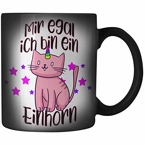 Trendation - Einhorn Farbwechsel Tasse Lustiger Spruch Frauen Geschenk Freundin - Mir Egal Ich Bin Ein Einhorn - Mädchen Geschenkidee Farbwechsel Tassen Zauber-Farbwechsel Tasse Mädels