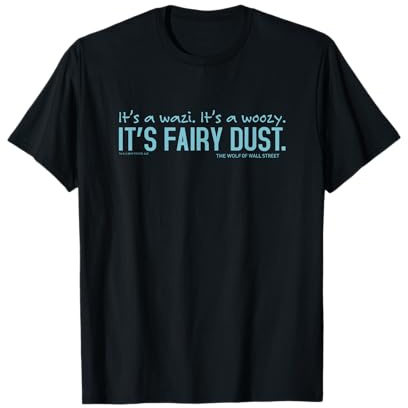 Wolf of Wall Street Fairy Dust T-Shirt