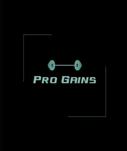 Pro Gains: Fitness Journal/Tracker