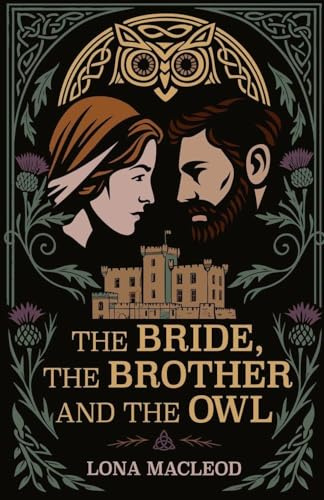 The Bride, The Brother, and the Owl