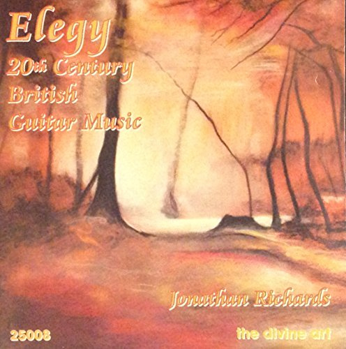 Elegy 20th Century British Guitar Music