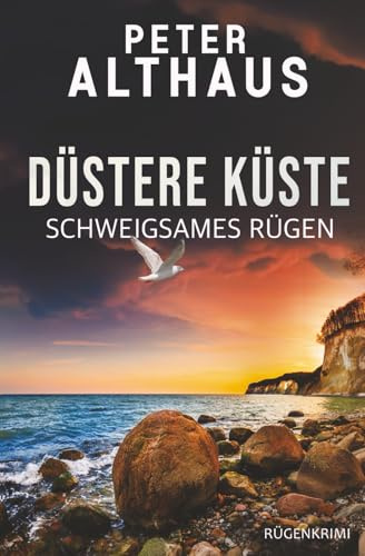 Düstere Küste: Schweigsames Rügen (Ostsee-Krimis: Marc Ahrens ermittelt, Band 2)
