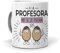 Taza A la Profesora no se le tocan los Huevos