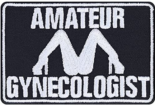 Lustiger Aufnäher AMATEUR GYNEOCOLOGIST Aufbügler Biker Patch zum annähen/aufbügeln Rocker Bügelbilder Spaß Applikation für alle Stoffe | 90x60mm