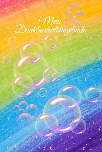 Mein Dankbarkeitstagebuch (RainbowBubbles)