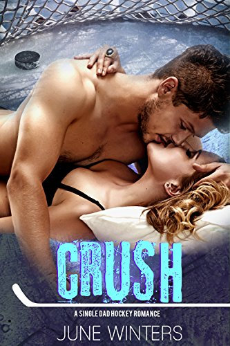 Crush: A Single Dad Hockey Romance (Boston Brawlers Book 3) (English Edition)