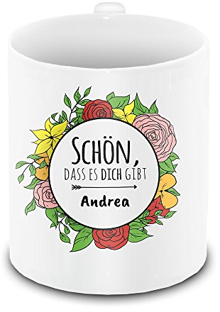 Tasse mit Namen Andrea und Motiv - Schön, dass es dich gibt - mit Blumenkranz zum Valentinstag | Keramik-Tasse für Verliebte | Freundschafts-Tasse