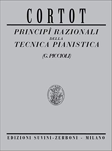 Alfred Cortot-Principi Razionali Della Tecnica Pianistica-Klavier-SCORE