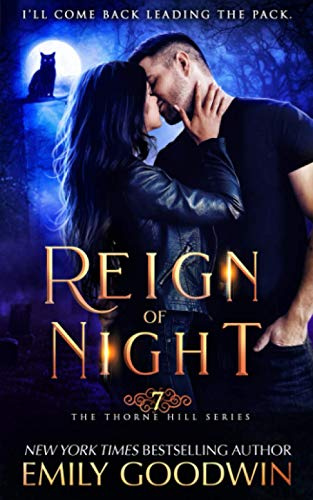 Reign of Night (The Thorne Hill Series, Band 7)