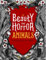 The Beauty and Horror Animals: Coloring Book for Adults | Devilishly Gory, Beautiful, and Therapeutic to color !