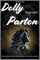 Dolly Parton Biography: The country music queen's journey to overcome poverty