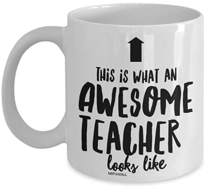 Best Teacher Gifts for Men Women Male Female, Coffee Mug Cup Funny, Thank You Leaving, End of The Year Term - Colleagues Boss, Birthday Christmas Presents, This is What an Awesome Looks Like MG0013
