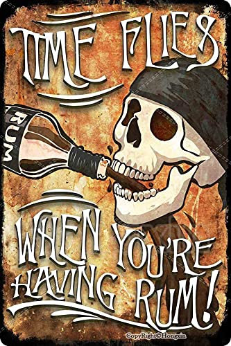 TIME FLIEG WHEN YOU'RE HAVING RUM Retro Tin Sign Metal Sign Vintage Plaque Metal Tin Sign Metal Poster Wall Decor for Home Kitchen Garage Bar Pub Gift 12 X 8 Inches