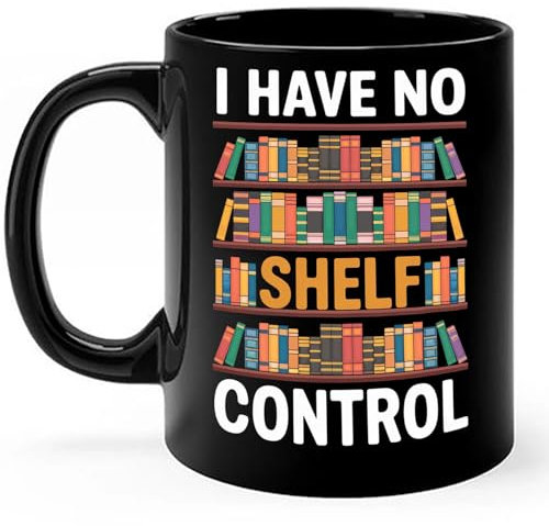 Tazza in Ceramica Book Lovers I Have No Shelf Control Funny Library Reading Tazzamug Multi-Colour Tazzaregalo Divertente Tazzada Caffe per 330Ml